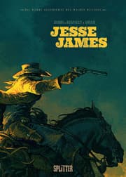 Cover von Die wahre Geschichte des Wilden Westens: Jesse James
