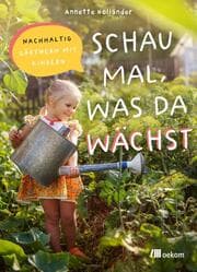 Cover von Schau mal, was da wächst