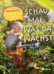 Cover von Schau mal, was da wächst