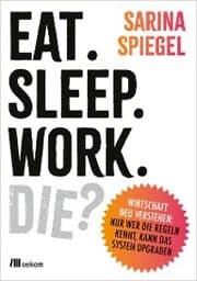 Cover von Eat. Sleep. Work. Die?