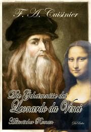 Cover von Die Geheimnisse des Leonardo da Vinci - Historischer Roman