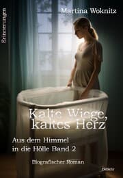 Cover von Kalte Wiege, kaltes Herz - Aus dem Himmel in die Hölle 2