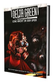 Cover von Delta Green - Eine Nacht in der Oper (Abenteueranthologie)