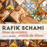 Cover von Wenn du erzählst, erblüht die Wüste