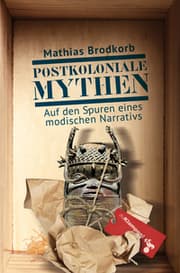 Cover von Postkoloniale Mythen