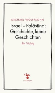 Cover von Israel - Palästina: Geschichte, keine Geschichte