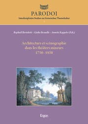 Cover von Architecture et scénographie dans les théâtres mineurs 1750-1850