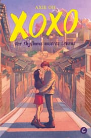Cover von XOXO - Der Rhythmus unseres Lebens