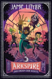 Cover von Arkspire 2 - Der Orden der Misfits