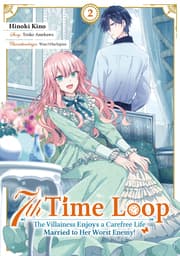 Cover von 7th Time Loop: The Villainess Enjoys a Carefree Life Married to Her Worst Enemy! 2