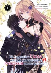 Cover von Die legendäre Hexe wird als unterdrückte Prinzessin wiedergeboren 1