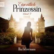 Cover von Eigentlich Prinzessin
