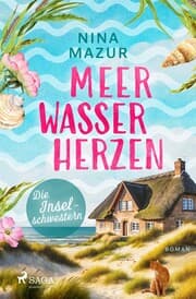 Cover von Die Inselschwestern - Meerwasserherzen