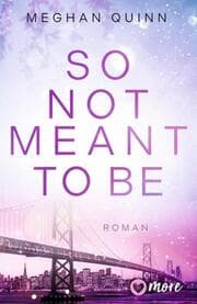 Cover von So Not Meant To Be