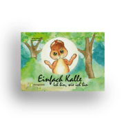 Cover von Einfach Kalle: Ich bin, wie ich bin