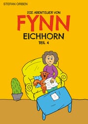Cover von Die Abenteuer von Fynn Eichhorn Teil 4
