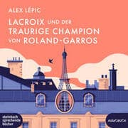 Cover von Lacroix und der traurige Champion von Roland-Garros
