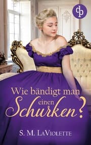 Cover von Wie bändigt man einen Schurken?