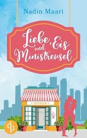 Cover von Liebe, Eis und Ministreusel