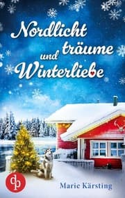 Cover von Nordlichtträume und Winterliebe