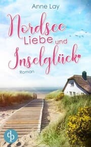 Cover von Nordseeliebe und Inselglück