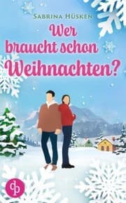 Cover von Wer braucht schon Weihnachten?