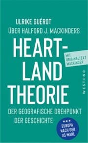 Cover von Ulrike Guérot über Halford J. Mackinders Heartland-Theorie