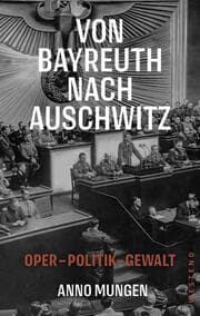 Cover von Von Bayreuth nach Auschwitz