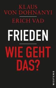 Cover von Frieden - Wie geht das?