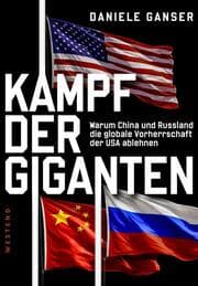 Cover von Kampf der Giganten: Warum China und Russland die globale Vorherrschaft der USA ablehnen