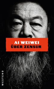Cover von Ai Weiwei über Zensur