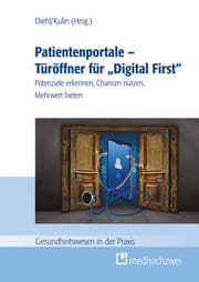 Cover von Patientenportale - Türöffner für 'Digital First'