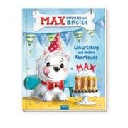 Cover von Max, Entdecker auf vier Pfoten - Geburtstag und andere Abenteuer