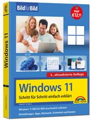 Cover von Windows 11 Bild für Bild erklärt - Windows 11. Ideal für Einsteiger und Umsteiger geeignet