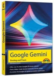 Cover von Google Gemini - Einstieg und Praxis - Texte, Bilder, Videos mit KI generieren