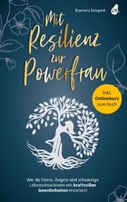Cover von Mit Resilienz zur Powerfrau