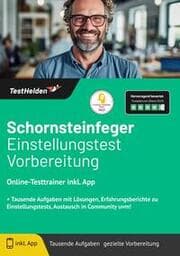 Cover von Schornsteinfeger Einstellungstest: Online-Testtrainer inkl. App - + Tausende Aufgaben mit Lösungen, Erfahrungsberichte zu Einstellungstests, Austausch in Community uvm!
