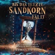 Cover von Bis das letzte Sandkorn fällt