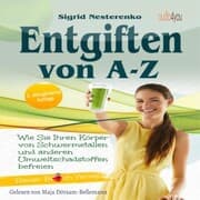 Cover von Entgiften von A-Z
