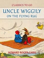 Cover von Uncle Wiggily on The Flying Rug