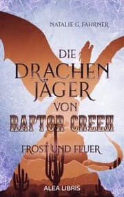 Cover von Die Drachenjäger von Raptor Creek
