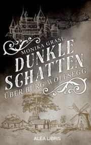 Cover von Dunkle Schatten über Burg Wolfsegg
