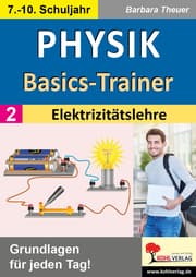Cover von Physik-Basics-Trainer / Band 2: Elektrizitätslehre