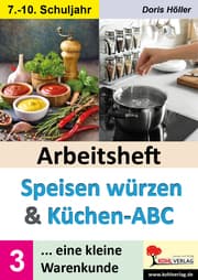 Cover von Arbeitsheft SPEISEN WÜRZEN und KÜCHEN-ABC / Band 3