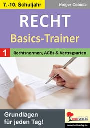 Cover von Recht - Basics-Trainer / Band 1: Rechtsnormen, AGBs und Vertragsarten
