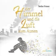 Cover von Der Himmel und die Luft zum Atmen