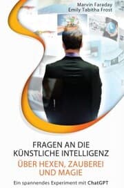 Cover von Fragen an die künstliche Intelligenz über Hexen, Zauberei und Magie