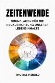 Cover von Zeitenwende - Grundlagen für die Neuausrichtung unserer Lebensinhalte
