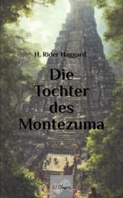 Cover von Die Tochter des Montezuma