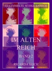Cover von Im alten Reich, Lebensbilder deutscher Städte, Band 2